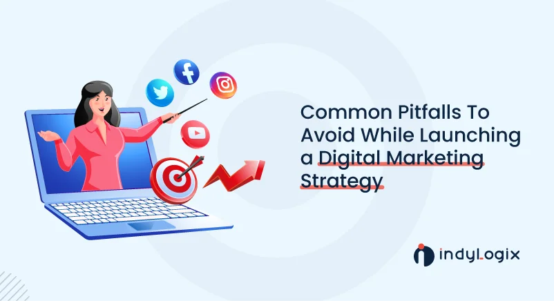 Common-Pitfalls-To-Avoid-While-Launching-a-Digital-Marketing-Strategy
