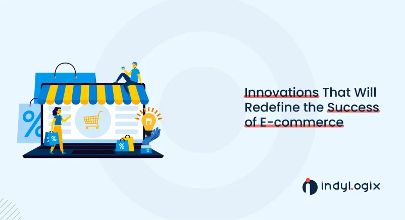 Innovations-That-Will-Redefine-the-Success-of-E-commerce