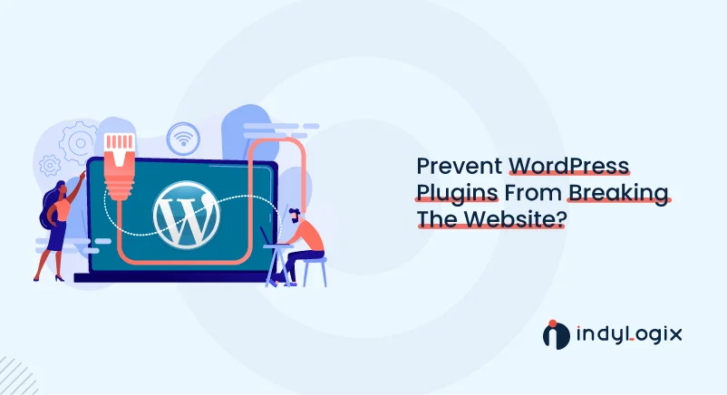 Prevent-WordPress-Plugins-From-Breaking-The-Website