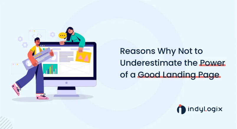 Reasons-Why-Not-to-Underestimate-the-Power-of-a-Good-Landing-Page