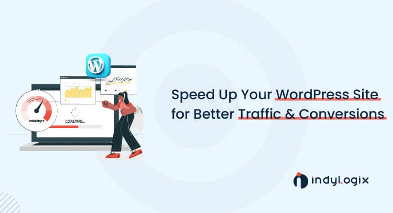 Speed-Up-Your-WordPress-Site-for-Better-Traffic-Conversions