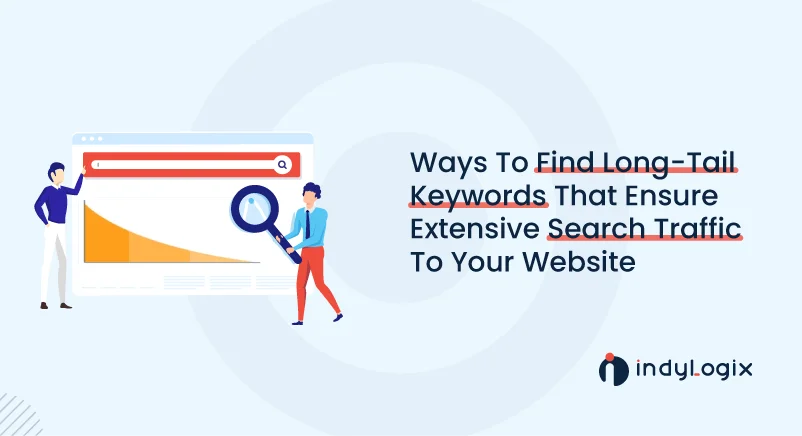 Ways-To-Find-Long-Tail-Keywords-That-Ensure-Extensive-Search-Traffic-To-Your-Website