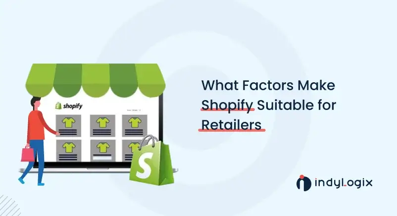 What-Factors-Make-Shopify-Suitable-for-Retailers