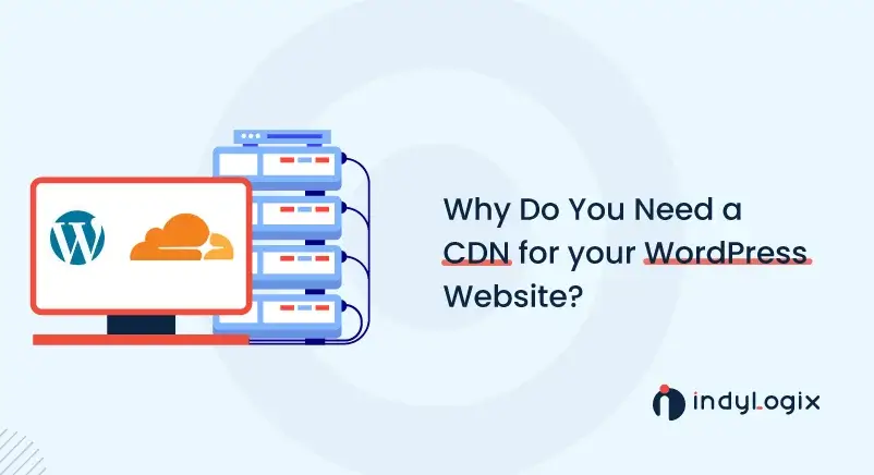 Why-Do-You-Need-a-CDN-for-your-WordPress-Website_